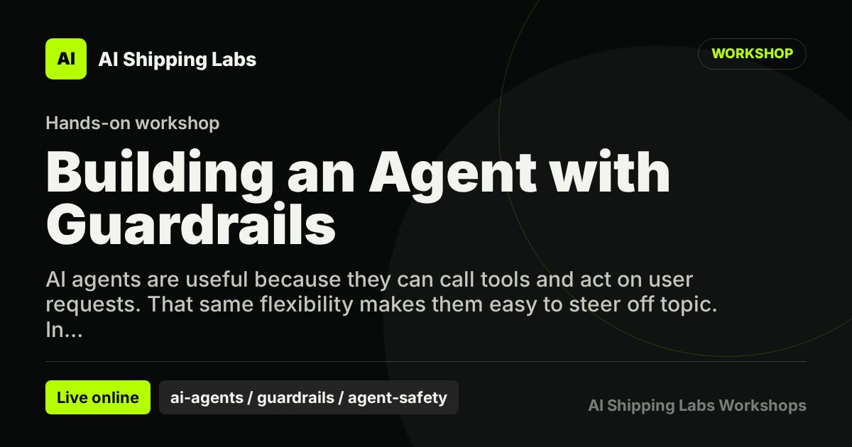 Cover image for Building an Agent with Guardrails