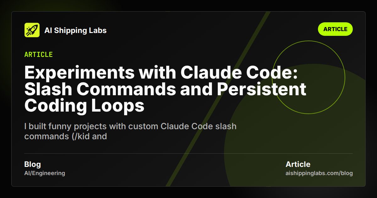 Experiments with Claude Code: Slash Commands and Persistent Coding Loops