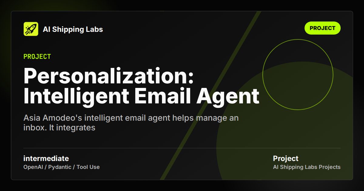 Personalization: Intelligent Email Agent