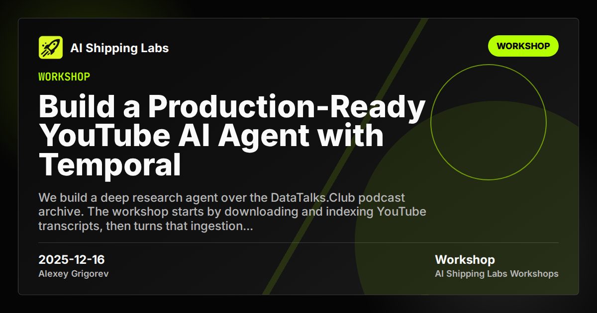 Cover image for Build a Production-Ready YouTube AI Agent with Temporal