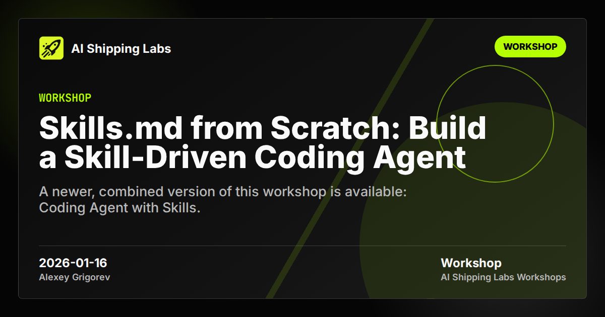 Cover image for Skills.md from Scratch: Build a Skill-Driven Coding Agent